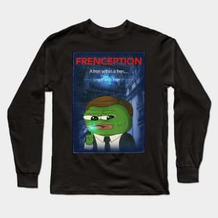 Frenception Long Sleeve T-Shirt